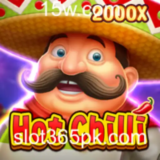 SLOT365 - Descubra os Segredos de 'HotChilli': O Novo Sucesso do SLOT365