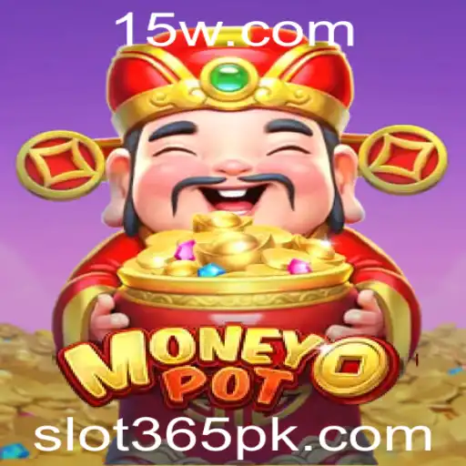 SLOT365 - Descubra o Excitante Mundo do Jogo MoneyPot com SLOT365